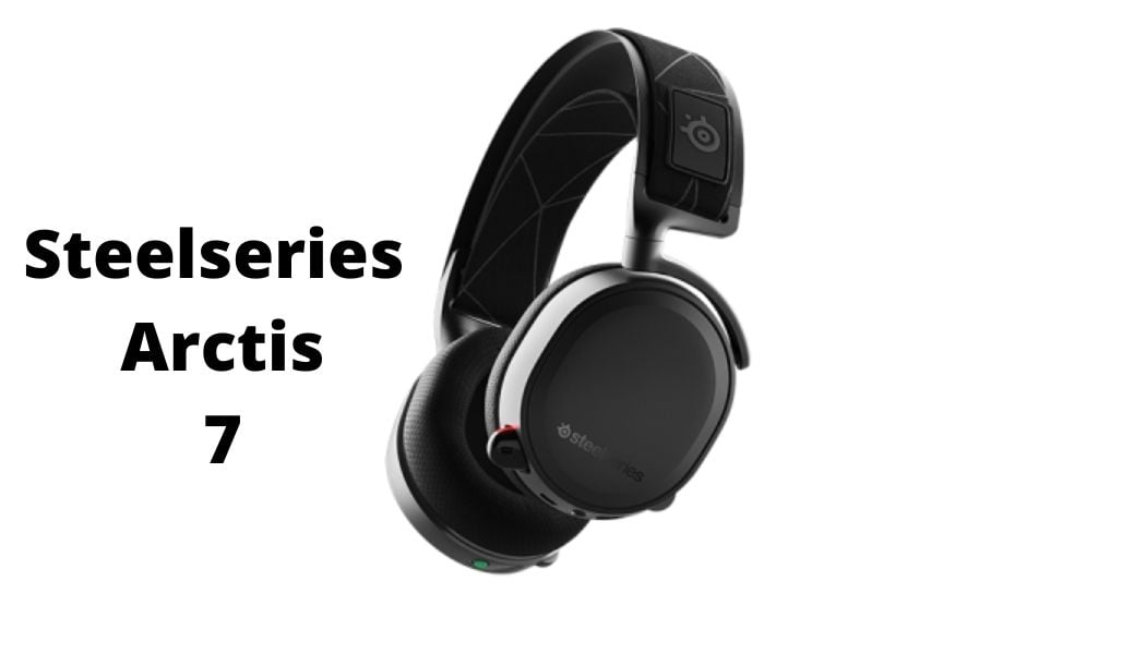 Steelseries Arctis 7 gaming headset